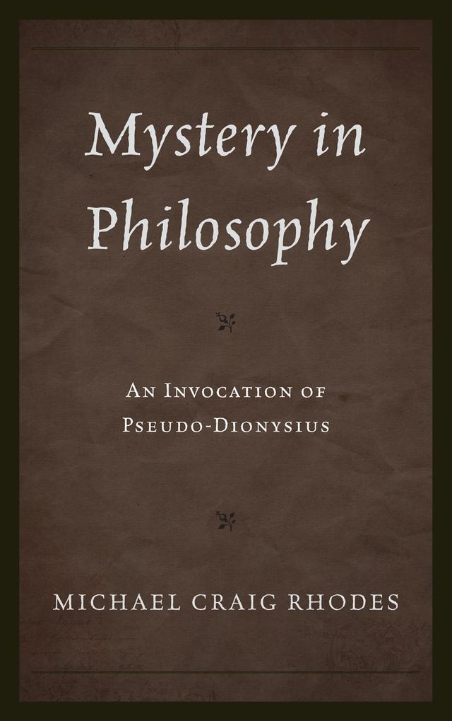 Mystery in Philosophy by Michael Craig Rhodes
