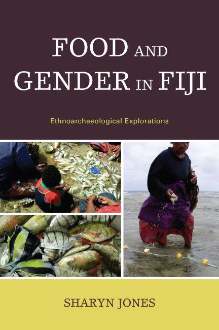 Food and Gender in Fiji by Sharyn Jones