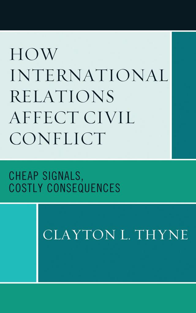 How International Relations Affect Civil Conflict by 