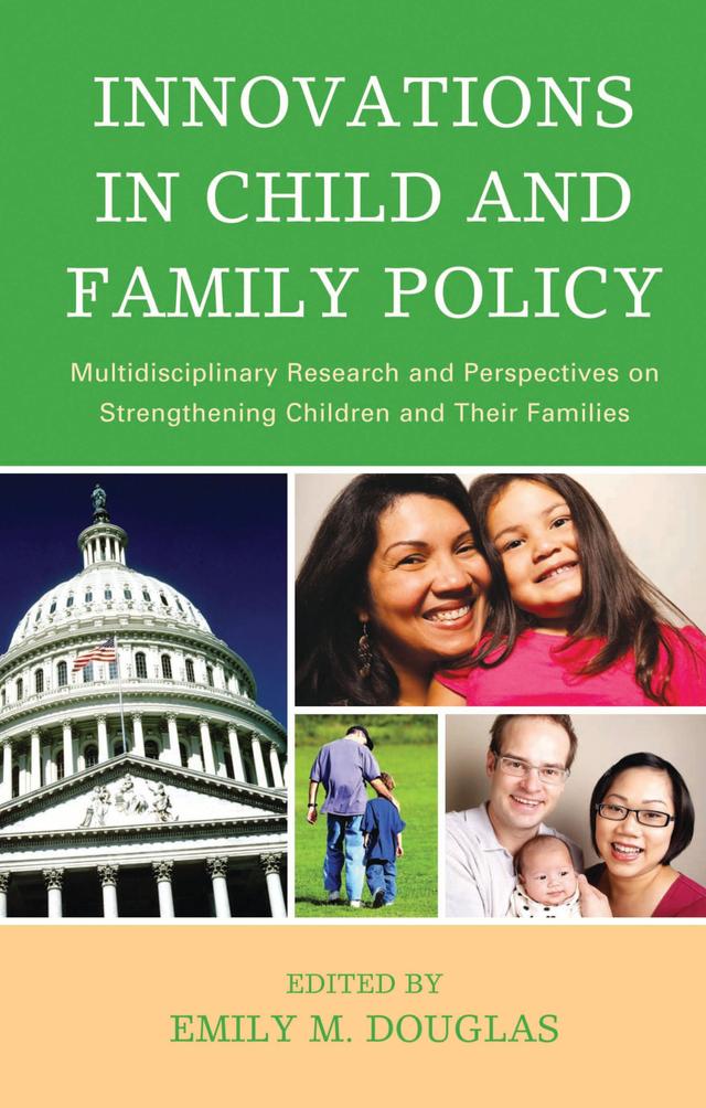 Innovations in Child and Family Policy by 