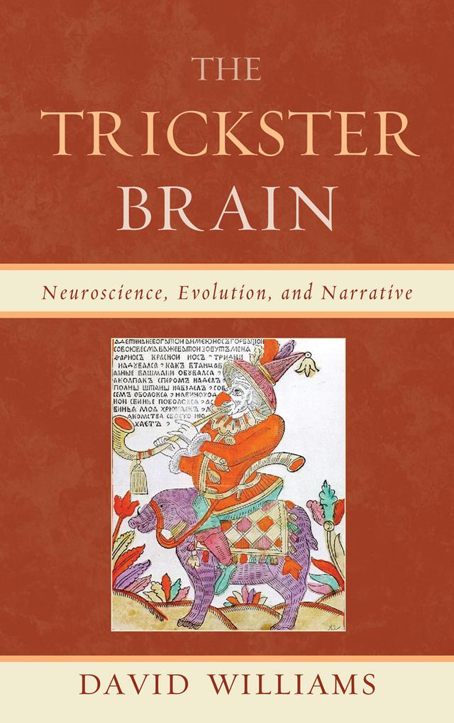 The Trickster Brain by David Williams