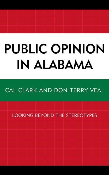 Public Opinion in Alabama by Cal Clark, Don-Terry Veal