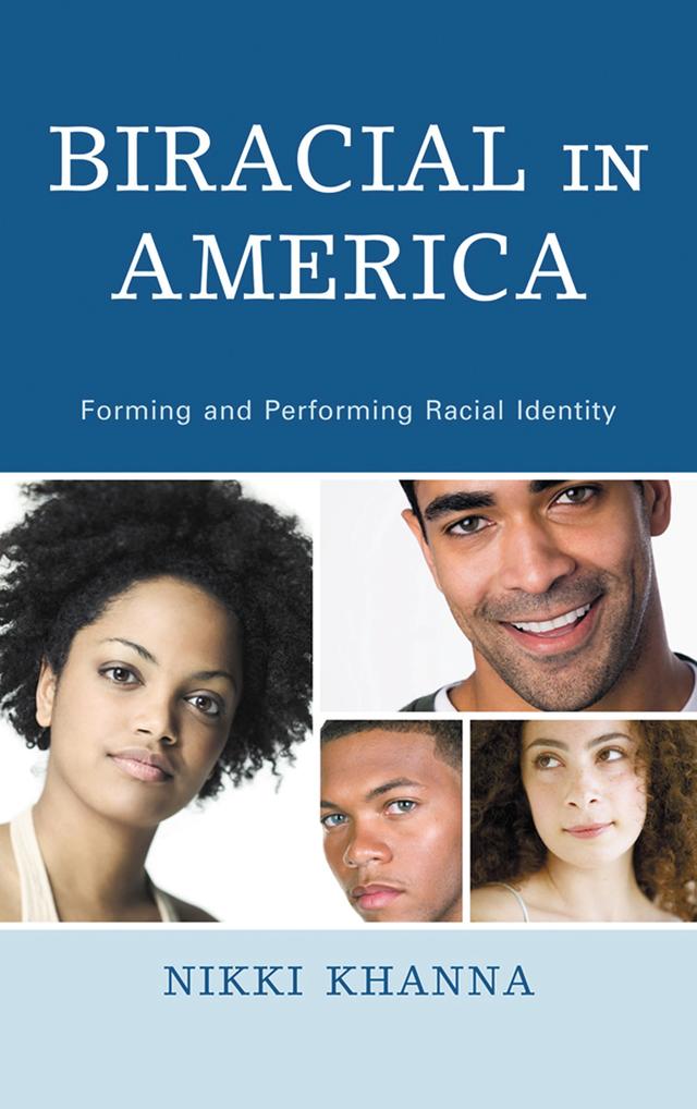 Biracial in America by Nikki Khanna