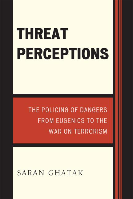 Threat Perceptions by Saran Ghatak