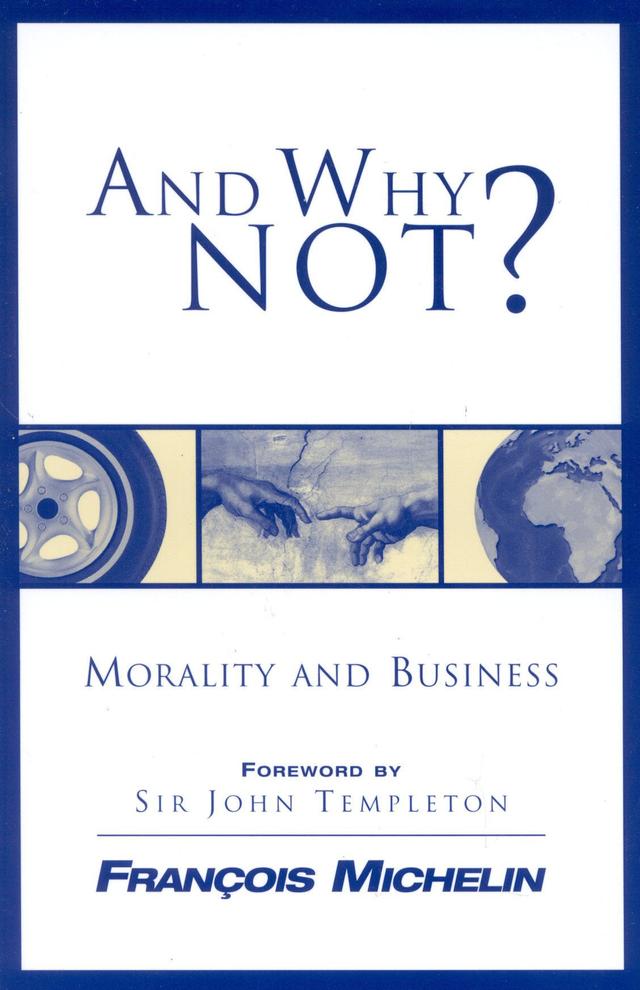 And Why Not? by François Michelin, Ivan Levaï, Mark Sebanc, Yves Messarovitch