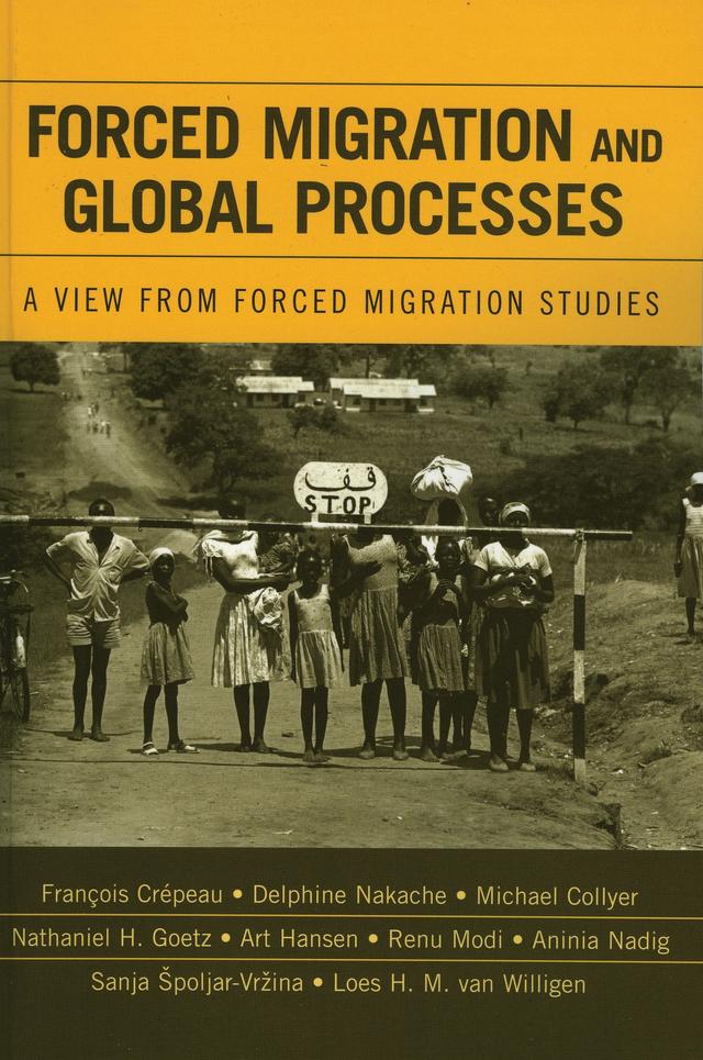 Forced Migration and Global Processes by 