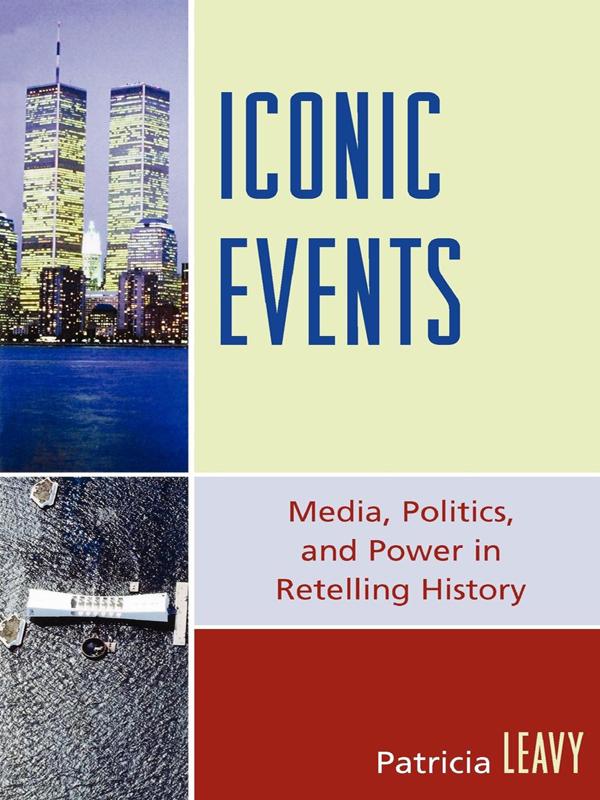 Iconic Events by Patricia Leavy