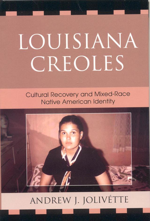 Louisiana Creoles by Andrew J. Jolivétte, Paula Gunn Allen