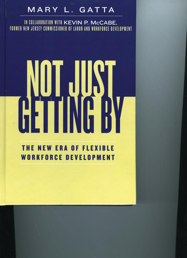 Not Just Getting By by Kevin P. McCabe, Mary L. Gatta