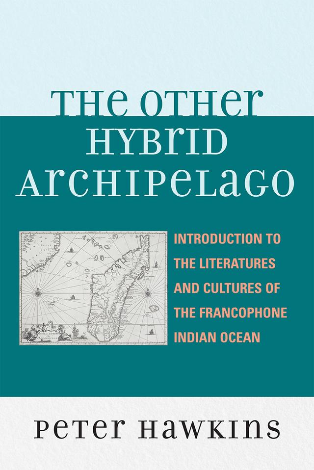 The Other Hybrid Archipelago by Peter Hawkins