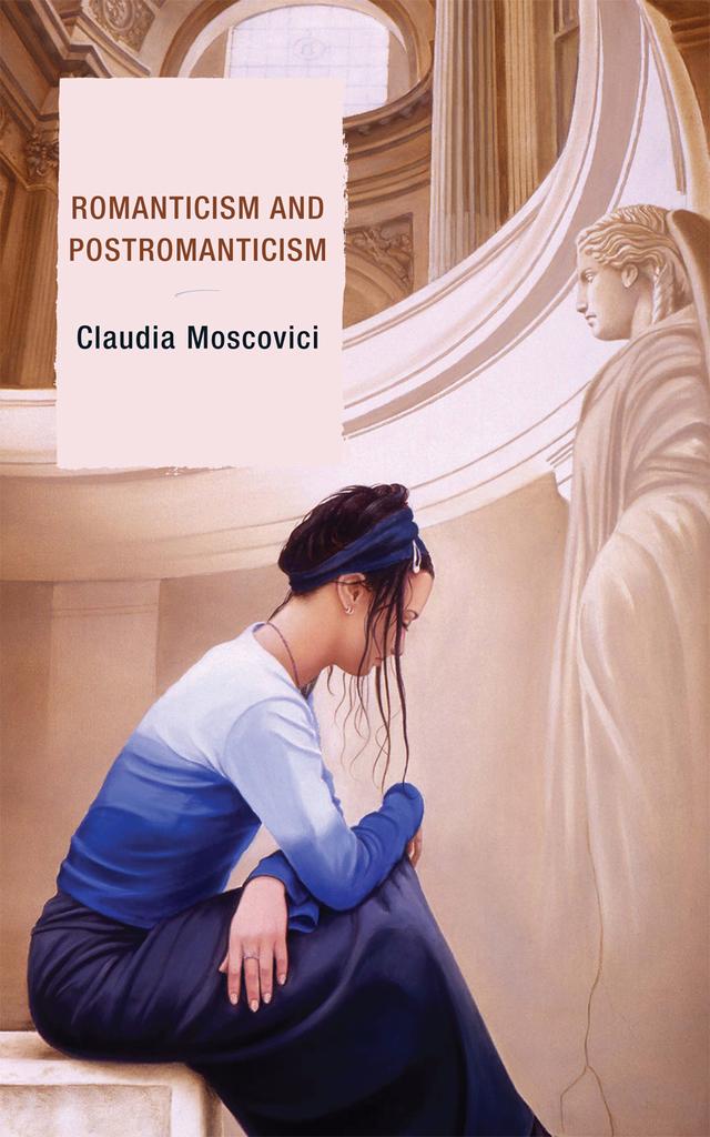 Romanticism and Postromanticism by Claudia Moscovici