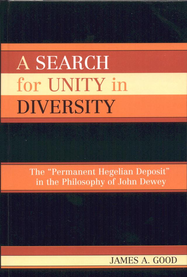A Search for Unity in Diversity by James A. Good