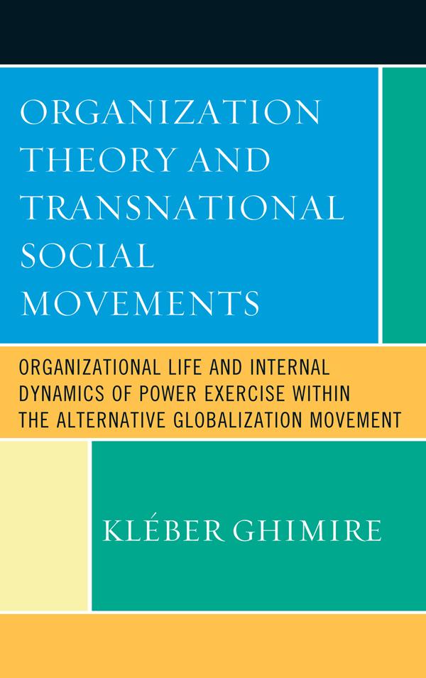 Organization Theory and Transnational Social Movements by Kleber Bertrand Ghimire
