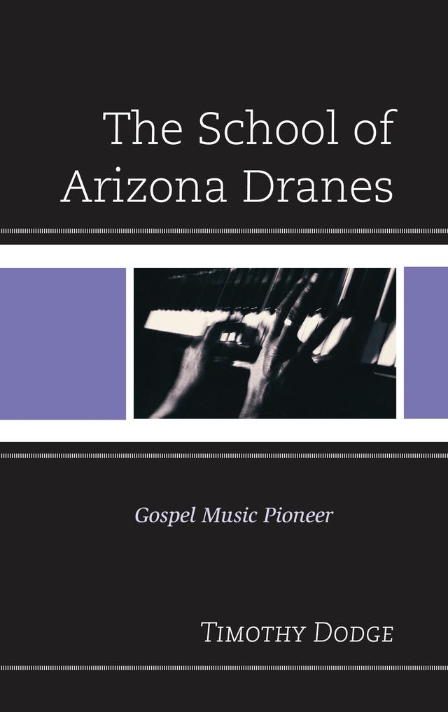 The School of Arizona Dranes by Timothy Dodge