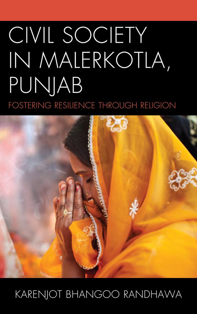 Civil Society in Malerkotla, Punjab by Karenjot Bhangoo Randhawa