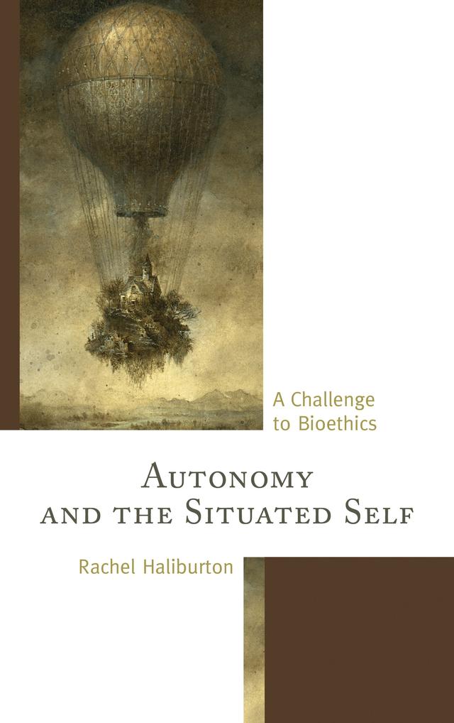 Autonomy and the Situated Self by Rachel Haliburton