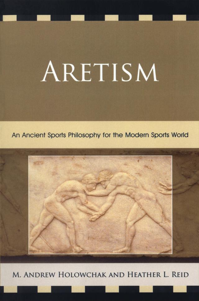 Aretism by Heather Reid, Mark Holowchak
