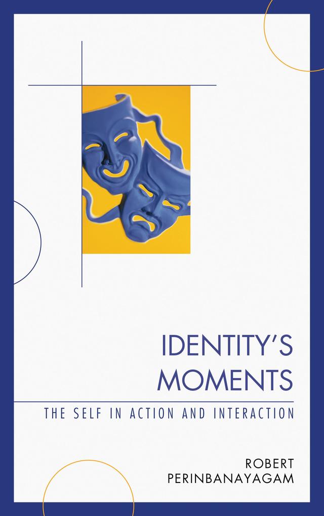 Identity's Moments by Robert Perinbanayagam