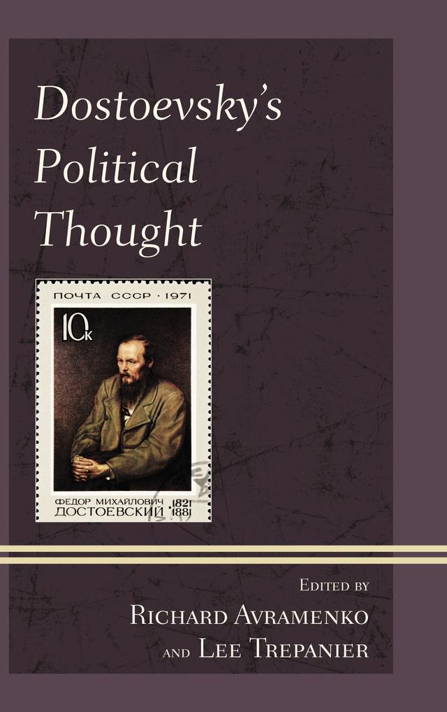 Dostoevsky's Political Thought by 