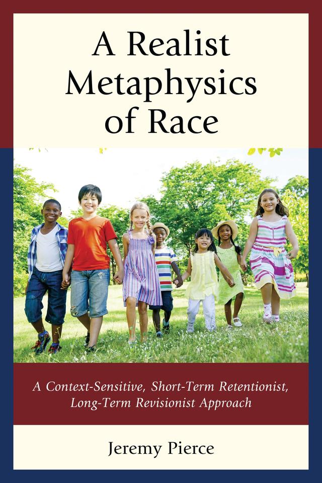 A Realist Metaphysics of Race by Jeremy Pierce