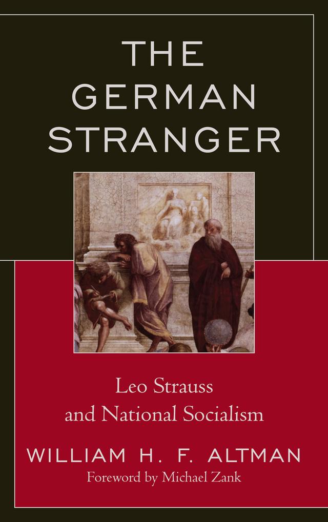 The German Stranger by Michael Zank, William H. F. Altman