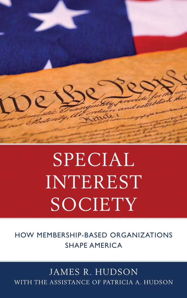 Special Interest Society by James R. Hudson