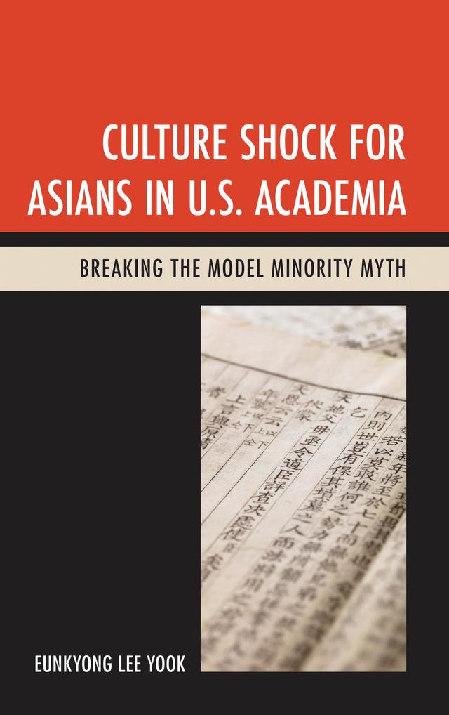 Culture Shock for Asians in U.S. Academia by Eunkyong Lee Yook