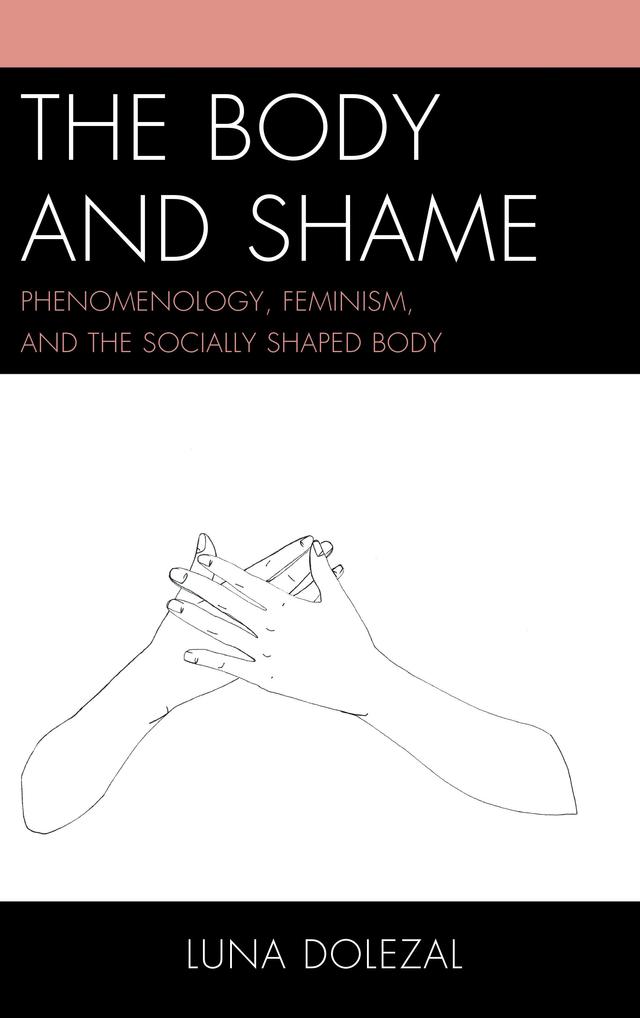 The Body and Shame by Luna Dolezal