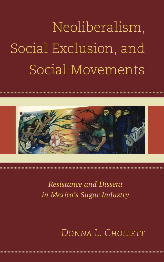 Neoliberalism, Social Exclusion, and Social Movements by 