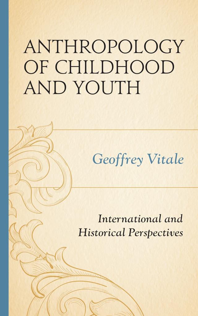 Anthropology of Childhood and Youth by 
