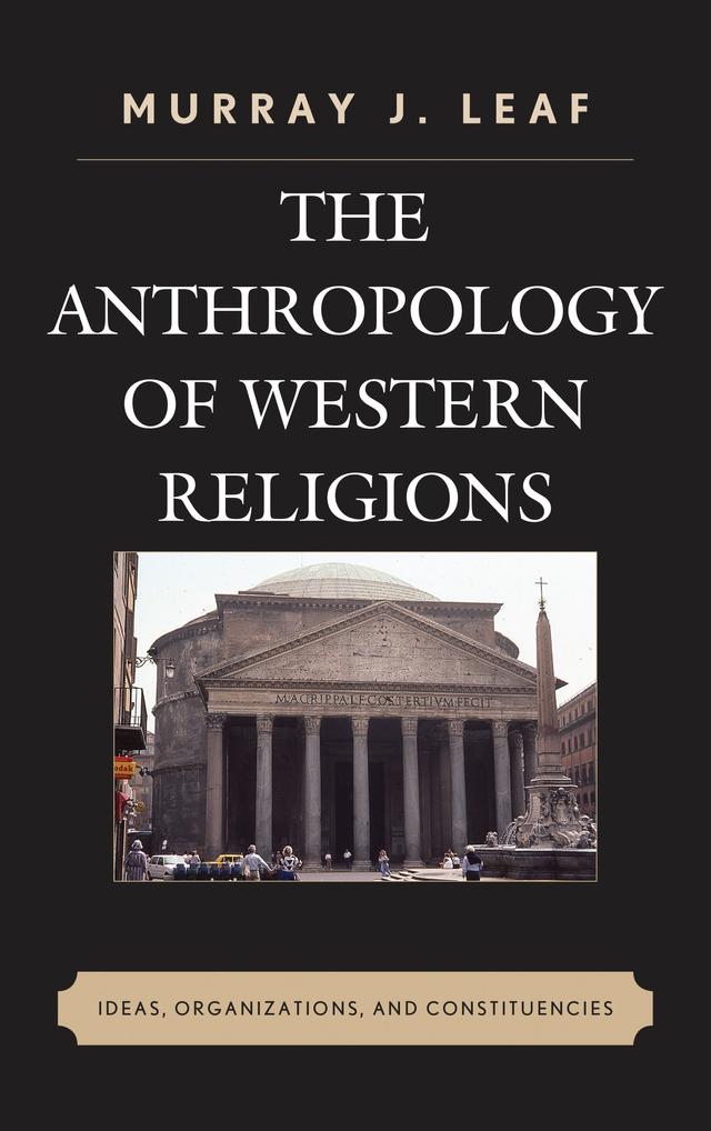 The Anthropology of Western Religions by 