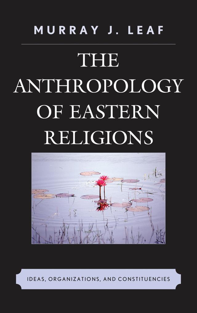 The Anthropology of Eastern Religions by 