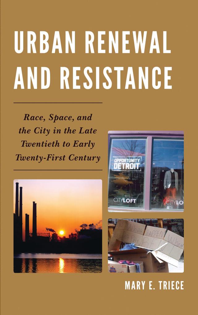 Urban Renewal and Resistance by 