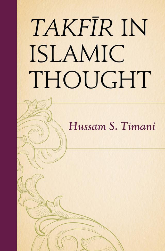 Takfir in Islamic Thought by 