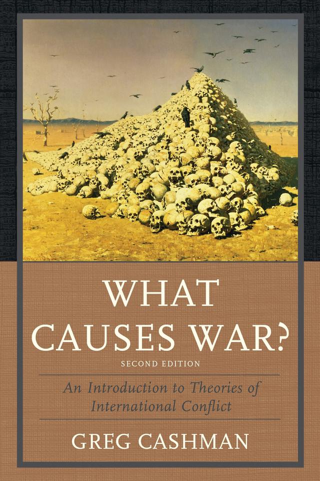 What Causes War? by 