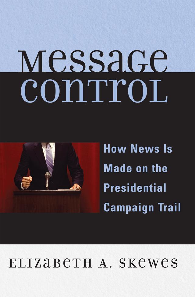 Message Control by Elizabeth A. Skewes