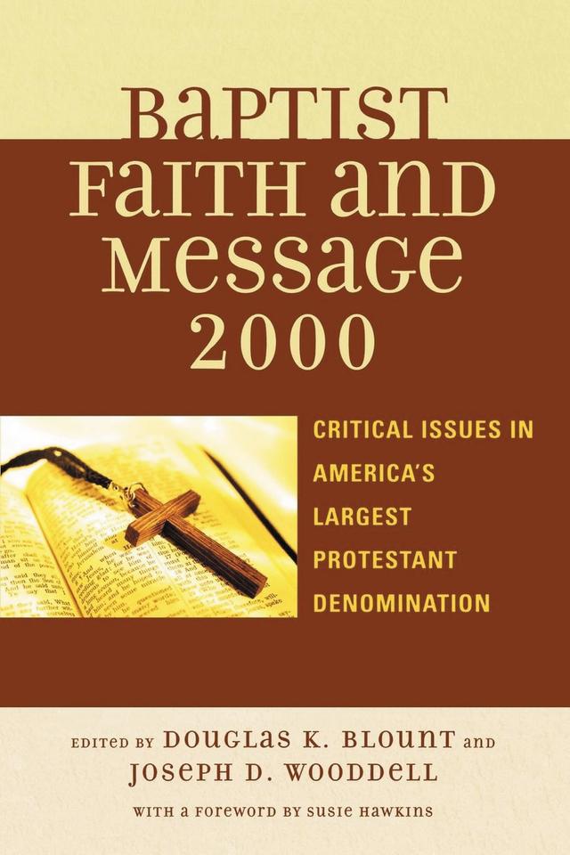 The Baptist Faith and Message 2000 by 