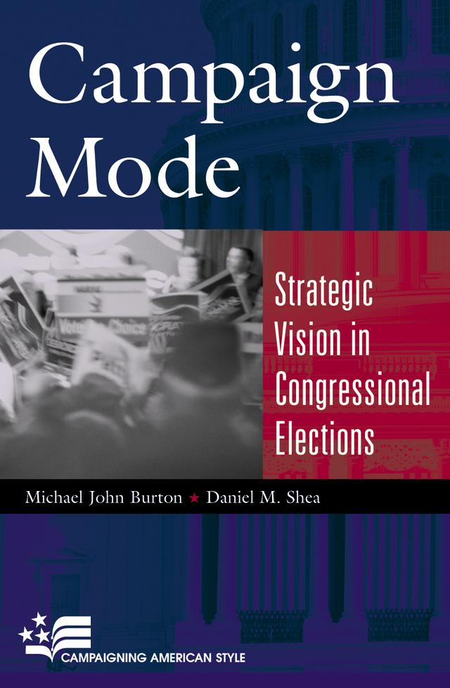 Campaign Mode by Daniel M. Shea, Michael John Burton