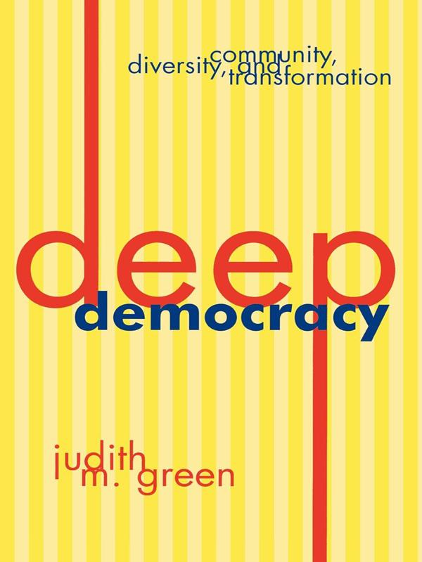 Deep Democracy by Judith M. Green