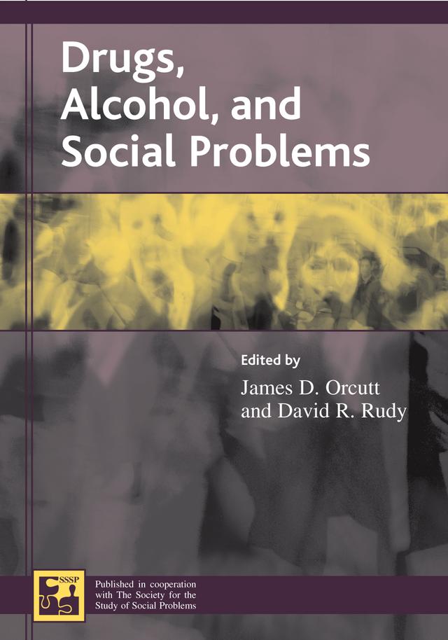 Drugs, Alcohol, and Social Problems by Carl B. Klockars, Charles E. Faupel, David R. Rudy, David Wright, Denise Herd, D Lawrence Weider, Don H. Zimmerman, Earl Wysong, Glenda Kaufman Kantor, Grace M. Barnes, James D. Orcutt, James Quesada, J Blake Turner, Jerald G. Backman, John M. Wallace Jr., John W. Welte, Joseph R. Gusfield, Joseph W. Schneider, Katherine Beckett, Kellie E.M. Barr, Mark Lettiere, Michael P. Farrell, Murray A. Straus, Patricia A. Adler, Peter Adler, Philippe Bourgois, Prabha N. Unnithan, Richard Aniskiewicz, Timothy P. Rouse