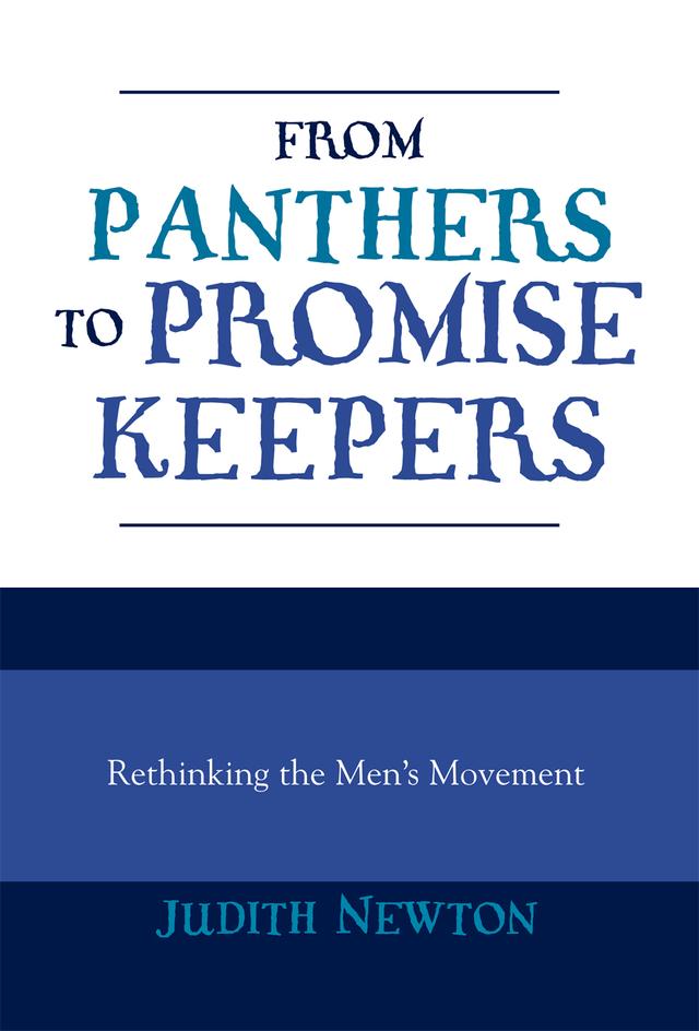 From Panthers to Promise Keepers by Judith Newton