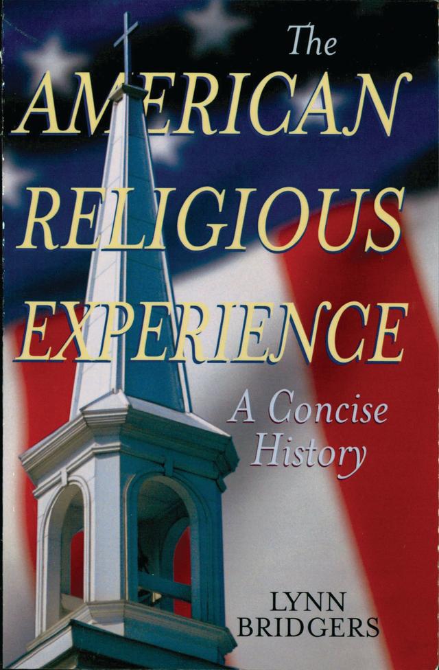 The American Religious Experience by Lynn Bridgers