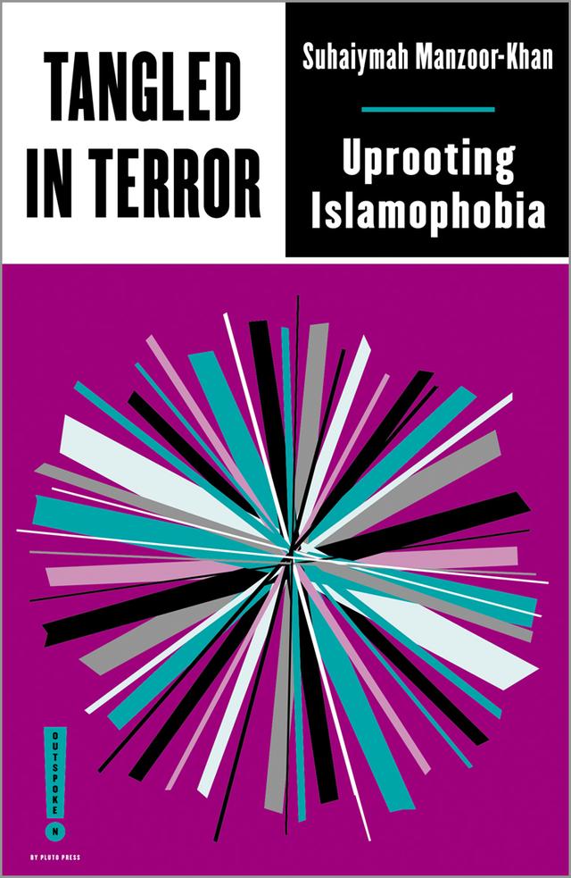 Tangled in Terror by Suhaiymah Manzoor-Khan