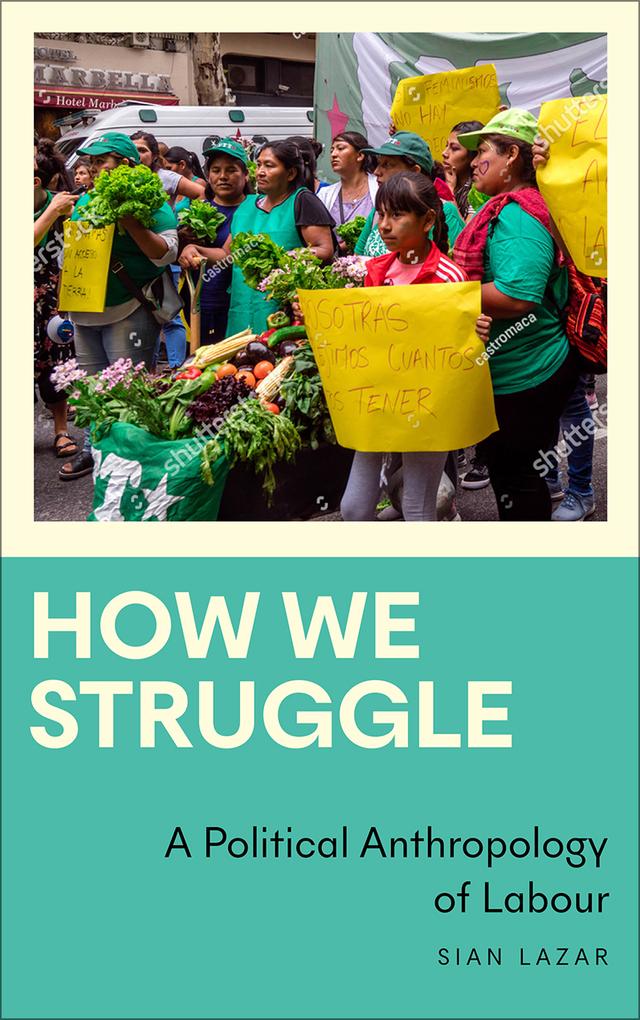 How We Struggle by Sian Lazar