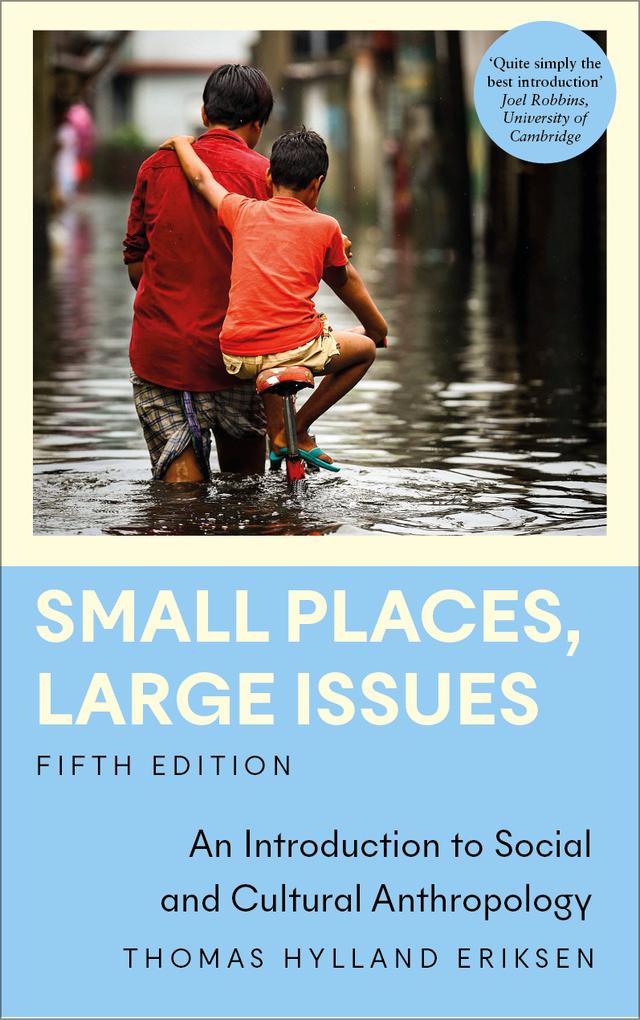 Small Places, Large Issues by Thomas Hylland Eriksen