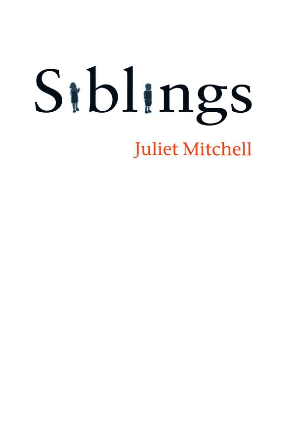 Siblings by Juliet Mitchell