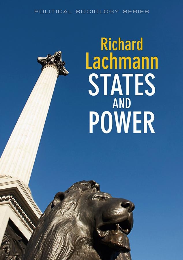 States and Power by Richard Lachmann