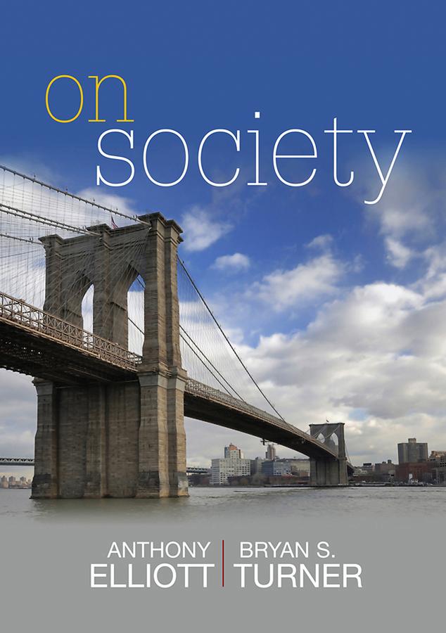 On Society by Anthony Elliott, Bryan S. Turner