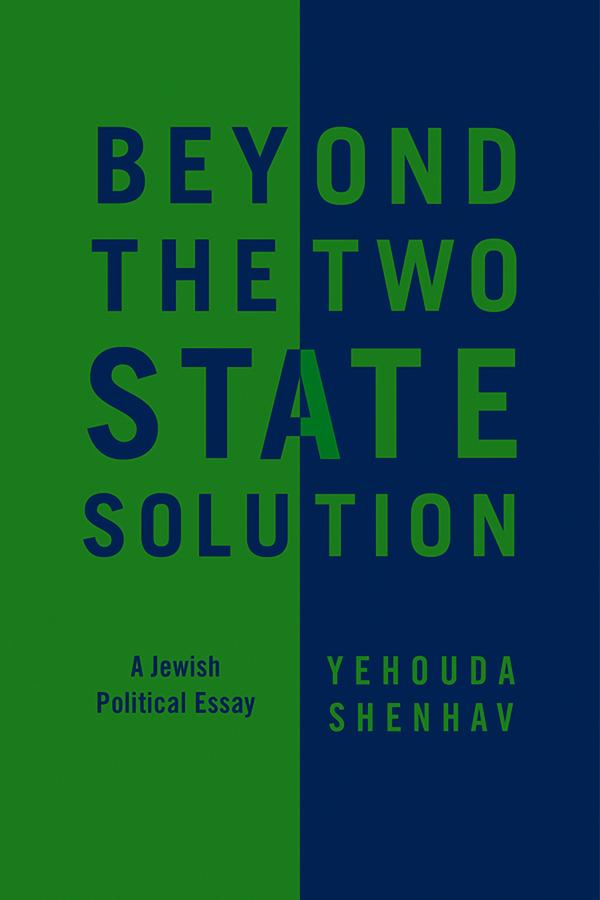 Beyond the Two-State Solution by Dimi Reider, Yehouda Shenhav