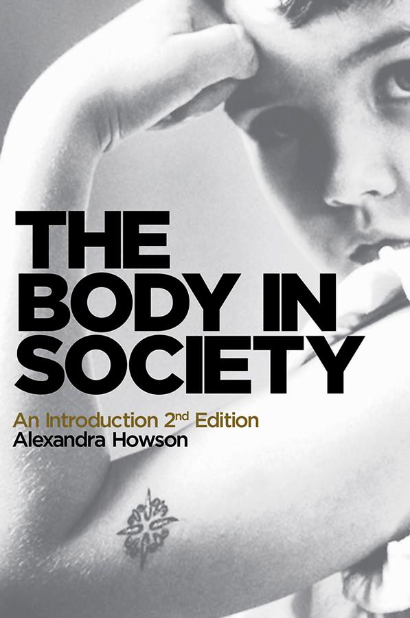 The Body in Society by Alexandra Howson
